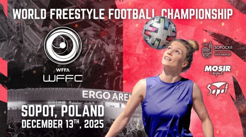 A maior arena para a maior final mundial: o World Freestyle Football Championship Lands em Sopot!