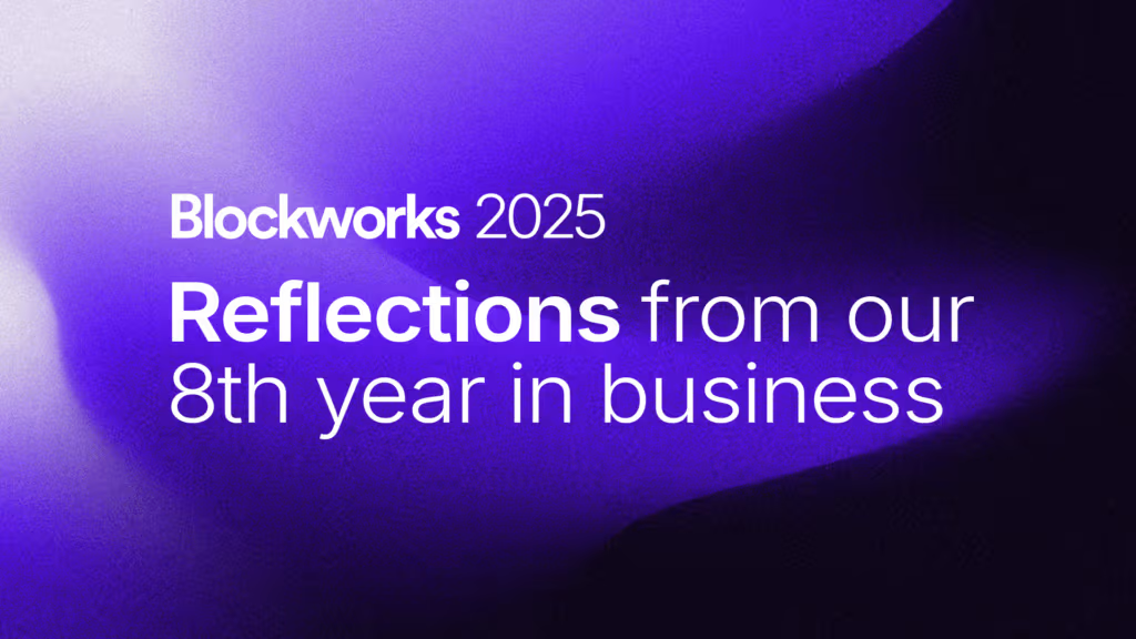 Reflexões para 2025 - Blockworks